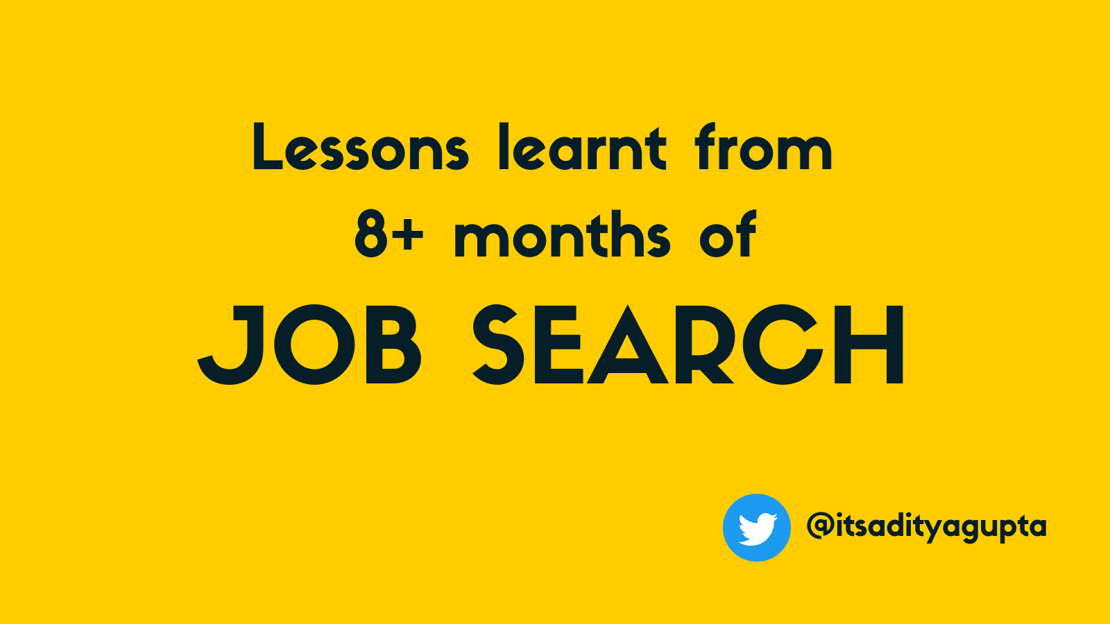 Lessons learnt from 8 months of Job Search
